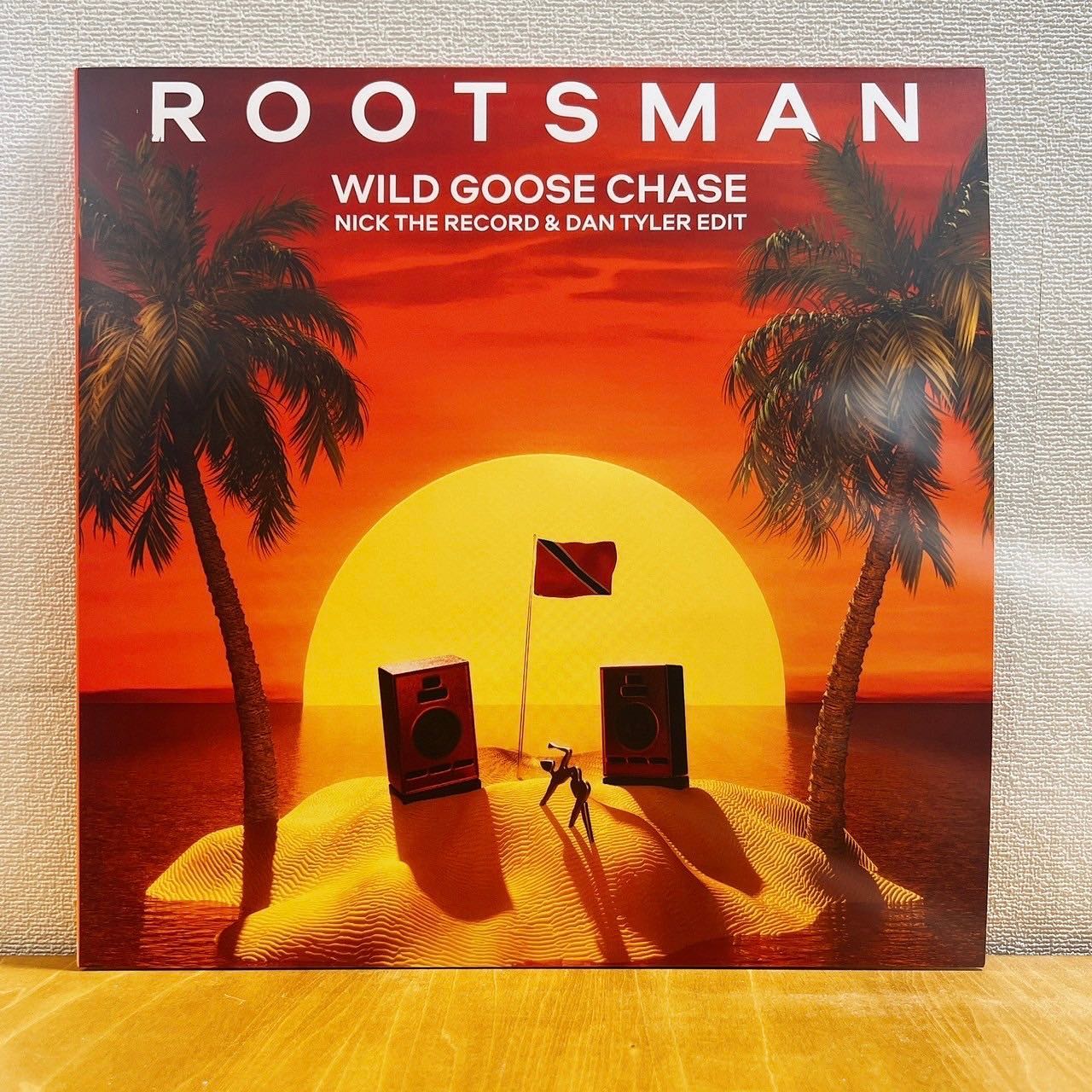 Rootsman / Wild Goose Chase (incl. Nick The Record & Dan Tyler Edit)